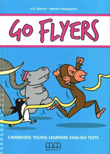 Cover of Go Flyers PDF – FREE Cambridge English Practice for YLE A2 Level learners