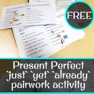 Cover of Present Perfect – Just, Yet, Already: FREE Pairwork Speaking Activities PDF for ESL students