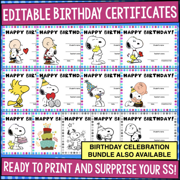 Editable Snoopy-themed birthday certificates for students, shown in both colorful and black-and-white printable formats.